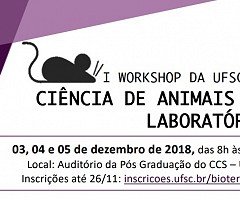 I Workshop em Ciência de Animais de Laboratório da UFSC