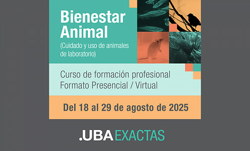 Curso Bienestar Animal: Cuidado y Uso de Animales de Laboratorio Edición XXVI FCEN U.B.A. (Argentina)