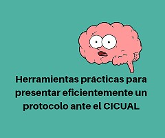 Aula Virtual Bioterio: Curso de Herramientas Prácticas para Presentar Eficientemente un Protocolo ante el CICUAL