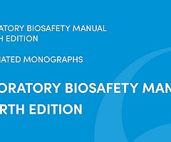 Laboratory Biosafety Manual, 4th edition (PDF)