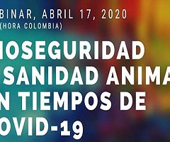 Webinar Bioseguridad y Sanidad Animal en Tiempos de COVID-19